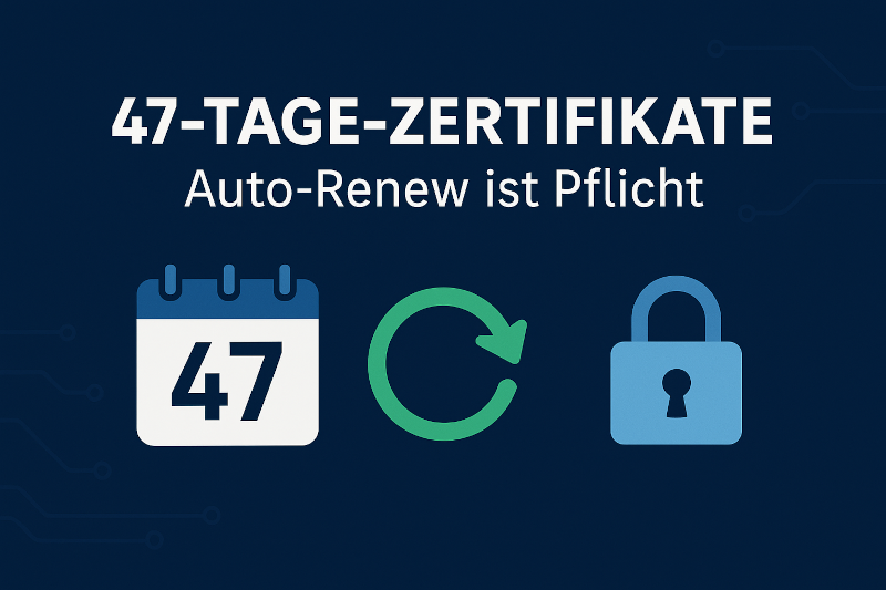 SSL-Zertifikate mit kurzer Laufzeit
